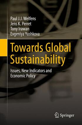 Welfens / Yushkova / Perret | Towards Global Sustainability | Buch | 978-3-319-18665-8 | sack.de