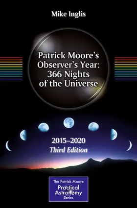 Inglis | Patrick Moore’s Observer’s Year: 366 Nights of the Universe | E-Book | www.sack.de