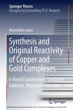 Joost |  Synthesis and Original Reactivity of Copper and Gold Complexes | eBook | Sack Fachmedien