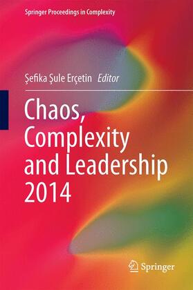 Erçetin |  Chaos, Complexity and Leadership 2014 | Buch |  Sack Fachmedien