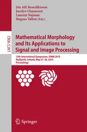 Benediktsson / Chanussot / Najman | Mathematical Morphology and Its Applications to Signal and Image Processing | E-Book | sack.de