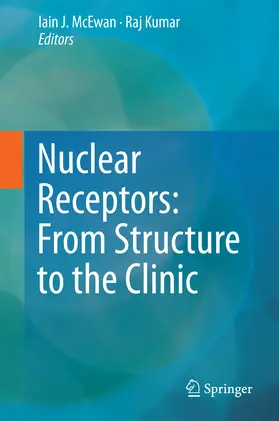 McEwan / Kumar | Nuclear Receptors: From Structure to the Clinic | E-Book | www.sack.de