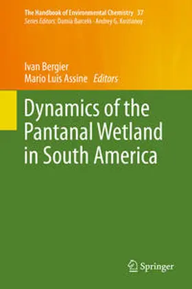 Assine / Bergier |  Dynamics of the Pantanal Wetland in South America | Buch |  Sack Fachmedien