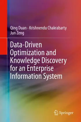 Duan / Chakrabarty / Zeng |  Data-Driven Optimization and Knowledge Discovery for an Enterprise Information System | eBook | Sack Fachmedien