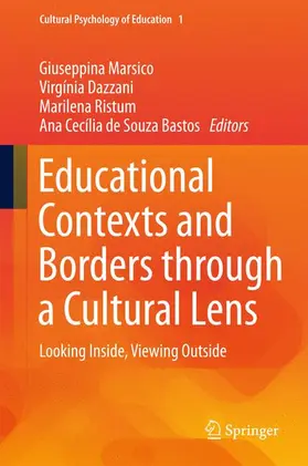 Marsico / de Sousa Bastos / Dazzani |  Educational Contexts and Borders through a Cultural Lens | Buch |  Sack Fachmedien