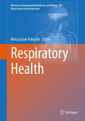 Pokorski | Respiratory Health | Buch | 978-3-319-18792-1 | sack.de