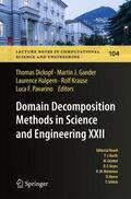 Dickopf / Gander / Pavarino |  Domain Decomposition Methods in Science and Engineering XXII | Buch |  Sack Fachmedien