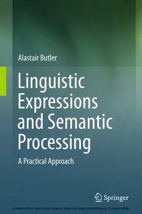Butler |  Linguistic Expressions and Semantic Processing | eBook | Sack Fachmedien