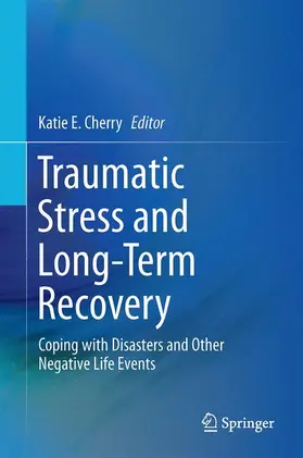 Cherry | Traumatic Stress and Long-Term Recovery | Buch | 978-3-319-18865-2 | www.sack.de