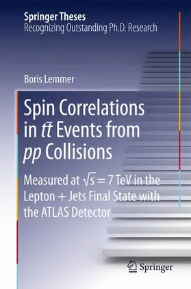 Lemmer |  Spin Correlations in tt Events from pp Collisions | Buch |  Sack Fachmedien