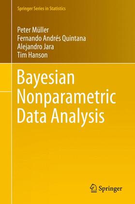 Müller / Hanson / Quintana | Bayesian Nonparametric Data Analysis | Buch | 978-3-319-18967-3 | sack.de