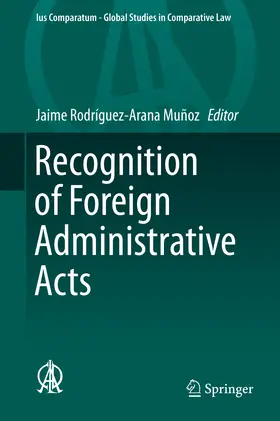 Rodríguez-Arana Muñoz | Recognition of Foreign Administrative Acts | E-Book | www.sack.de