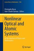 Garreau / Besse |  Nonlinear Optical and Atomic Systems | Buch |  Sack Fachmedien