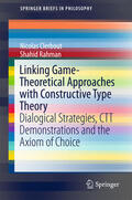Clerbout / Rahman |  Linking Game-Theoretical Approaches with Constructive Type Theory | eBook | Sack Fachmedien