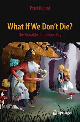 Hulsroj |  What If We Don't Die? | Buch |  Sack Fachmedien