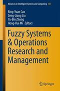 Cao / Mi / Liu |  Fuzzy Systems & Operations Research and Management | Buch |  Sack Fachmedien