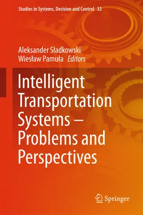 Sladkowski / Sladkowski / Pamula | Intelligent Transportation Systems – Problems and Perspectives | E-Book | sack.de