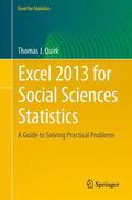 Quirk |  Excel 2013 for Social Sciences Statistics | Buch |  Sack Fachmedien