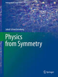 Schwichtenberg |  Physics from Symmetry | eBook | Sack Fachmedien