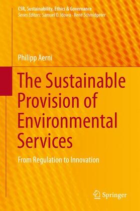 Aerni | The Sustainable Provision of Environmental Services | Buch | 978-3-319-19344-1 | sack.de