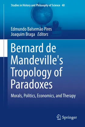 Balsemão Pires / Braga |  Bernard de Mandeville's Tropology of Paradoxes | eBook | Sack Fachmedien
