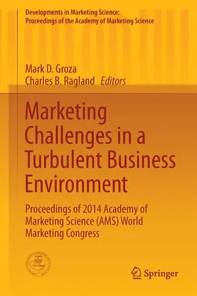 Ragland / Groza |  Marketing Challenges in a Turbulent Business Environment | Buch |  Sack Fachmedien