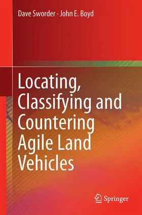 Boyd / Sworder |  Locating, Classifying and Countering Agile Land Vehicles | Buch |  Sack Fachmedien