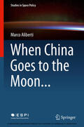 Aliberti |  When China Goes to the Moon... | eBook | Sack Fachmedien