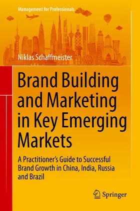 Schaffmeister | Brand Building and Marketing in Key Emerging Markets | E-Book | www.sack.de