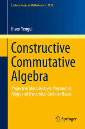 Yengui | Constructive Commutative Algebra | E-Book | sack.de
