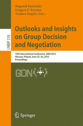 Kaminski / Kaminski / Szapiro |  Outlooks and Insights on Group Decision and Negotiation | Buch |  Sack Fachmedien