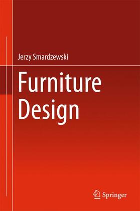 Smardzewski | Furniture Design | Buch | 978-3-319-19532-2 | sack.de