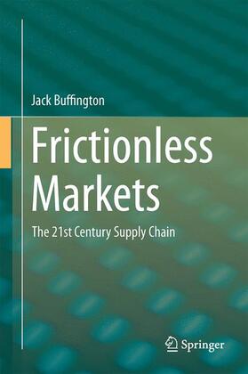 Buffington | Frictionless Markets | Buch | 978-3-319-19535-3 | sack.de