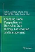 Carmichael / Cheung / Botton |  Changing Global Perspectives on Horseshoe Crab Biology, Conservation and Management | Buch |  Sack Fachmedien