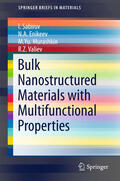 Sabirov / Enikeev / Murashkin |  Bulk Nanostructured Materials with Multifunctional Properties | eBook | Sack Fachmedien