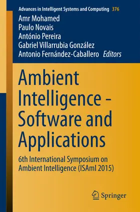Mohamed / Novais / Pereira |  Ambient Intelligence - Software and Applications | eBook | Sack Fachmedien