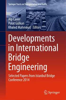 Caner / Gülkan / Mahmoud | Developments in International Bridge Engineering | E-Book | www.sack.de