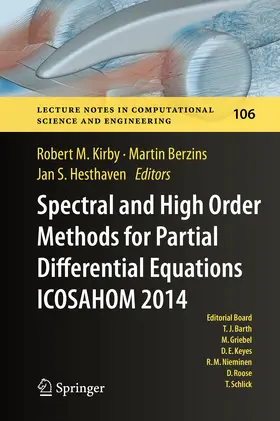 Kirby / Berzins / Hesthaven | Spectral and High Order Methods for Partial Differential Equations ICOSAHOM 2014 | E-Book | www.sack.de