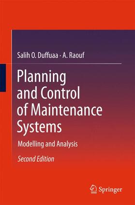 Raouf / Duffuaa | Planning and Control of Maintenance Systems | Buch | 978-3-319-19802-6 | sack.de