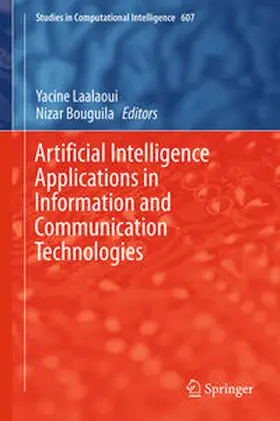 Laalaoui / Bouguila |  Artificial Intelligence Applications in Information and Communication Technologies | eBook | Sack Fachmedien