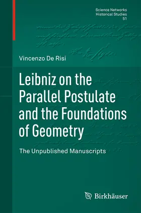 De Risi | Leibniz on the Parallel Postulate and the Foundations of Geometry | E-Book | sack.de