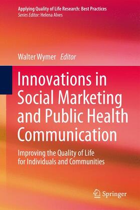 Wymer | Innovations in Social Marketing and Public Health Communication | Buch | 978-3-319-19868-2 | sack.de