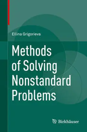 Grigorieva | Methods of Solving Nonstandard Problems | E-Book | www.sack.de
