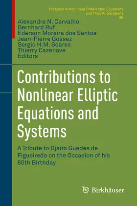 Carvalho / Ruf / Moreira dos Santos | Contributions to Nonlinear Elliptic Equations and Systems | E-Book | sack.de