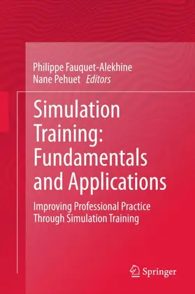 Fauquet-Alekhine / Pehuet |  Simulation Training: Fundamentals and Applications | Buch |  Sack Fachmedien