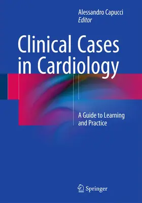 Capucci |  Clinical Cases in Cardiology | Buch |  Sack Fachmedien