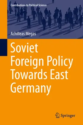 Megas | Soviet Foreign Policy Towards East Germany | E-Book | sack.de
