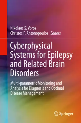 Voros / Antonopoulos | Cyberphysical Systems for Epilepsy and Related Brain Disorders | E-Book | www.sack.de