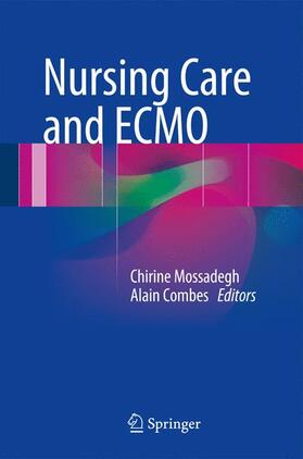 Mossadegh / Combes | Nursing care and ECMO | Buch | sack.de