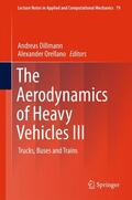 Orellano / Dillmann |  The Aerodynamics of Heavy Vehicles III | Buch |  Sack Fachmedien